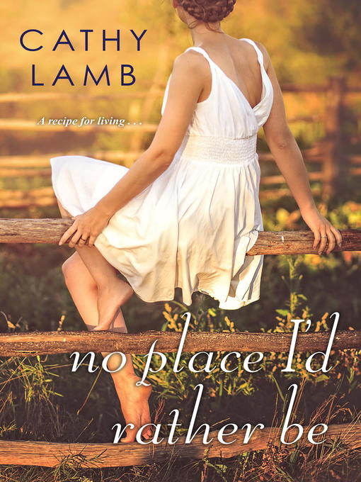 cathy lamb创作的no place i"d rather be作品的详细信息 - 可供借阅